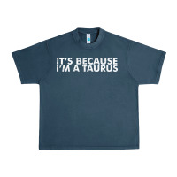 Midnight Navy because i'm a taurus zodiac sign funny horoscope humor gifts Urban Heavy Tee - linhVisuals