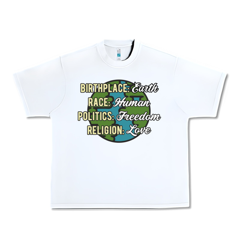Birthplace Earth Race Human Politics Freedom Religion Love Equality Al Urban Heavy Tee by linhVisuals | Teevron