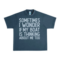 Midnight Navy boating funny if my boat is thinking about me too funny pontoon boat l Urban Heavy Tee - linhVisuals