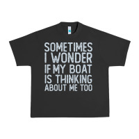 Pigment Black boating funny if my boat is thinking about me too funny pontoon boat l Urban Heavy Tee - linhVisuals