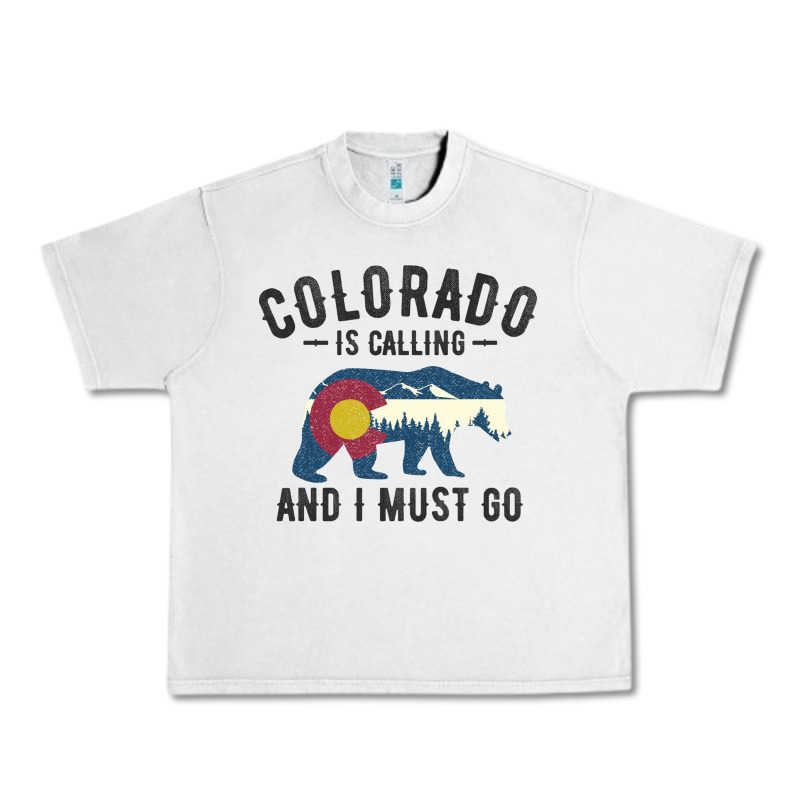Colorado Is Calling And I Must Go State Flag With Wild Bear Urban Heavy Tee by linhVisuals | Teevron