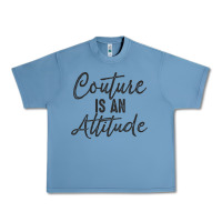 Pebble Blue couture is an attitude inspirational fashion quote cute lettering text Urban Heavy Tee - linhVisuals