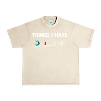 Sandshell funny things i hate low battery and wifi connection Urban Heavy Tee - linhVisuals