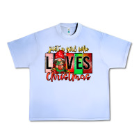 Grape Ice just a girl who loves christmas Urban Heavy Tee - CowhideDigitalArt