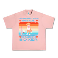 Salmon boxer t  shirt a woman cannot survive on wine alone she also needs box Urban Heavy Tee - linhVisuals