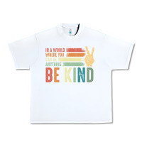 White in a world where you can be anything be kind kindness inspirational gi Urban Heavy Tee - linhVisuals