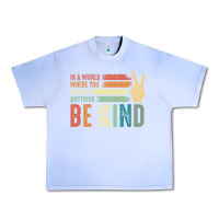Grape Ice in a world where you can be anything be kind kindness inspirational gi Urban Heavy Tee - linhVisuals