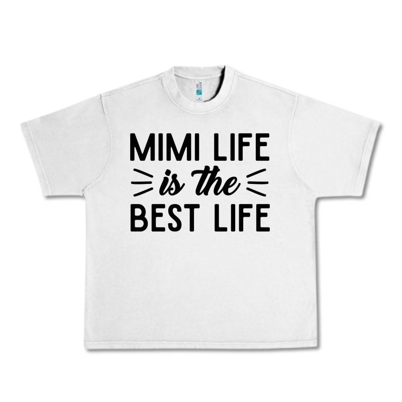 Mimi Life Is The Best Life Blessed Grandma Mom Cute Gift Urban Heavy Tee by linhVisuals | Teevron