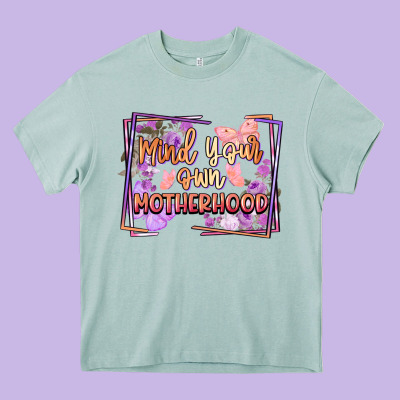 Mind Your Motherhood Heavy Core Tee Designed By Fadigitalartstudio