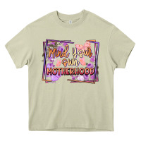 Mossy mind your motherhood Heavy Core Tee - FaDigitalArtStudio