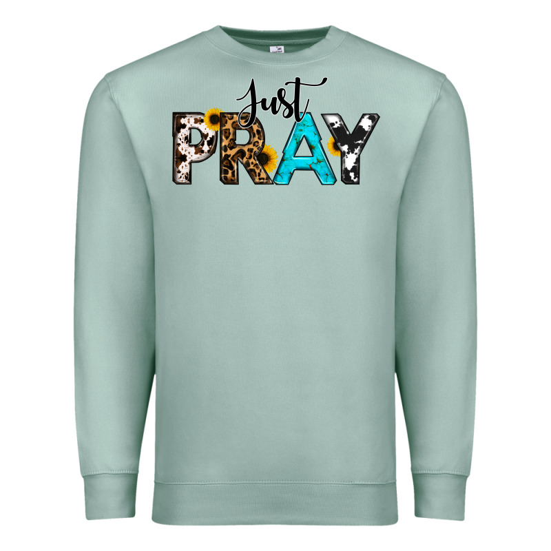 Just Pray Premium Sweatshirt by RanaPortraitStore | Teevron