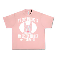 Salmon boston terrier t  shirtfunny boston terrier dog gift i m only talking Urban Heavy Tee - linhVisuals