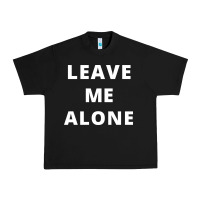 Black leave me alone, funny slogan Urban Heavy Tee - linhVisuals