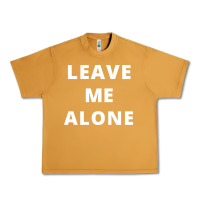 Peanut Butter leave me alone, funny slogan Urban Heavy Tee - linhVisuals