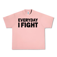 Salmon everyday i fight Urban Heavy Tee - linhVisuals