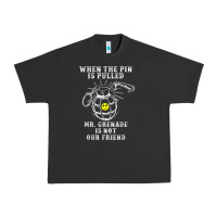 Military Mr Grenade Is Not Our Friend Urban Heavy Tee | Teevron