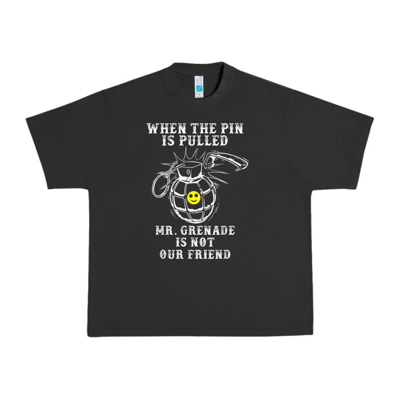 Military Mr Grenade Is Not Our Friend Urban Heavy Tee by linhVisuals | Teevron