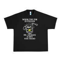 Military Mr Grenade Is Not Our Friend Urban Heavy Tee | Teevron