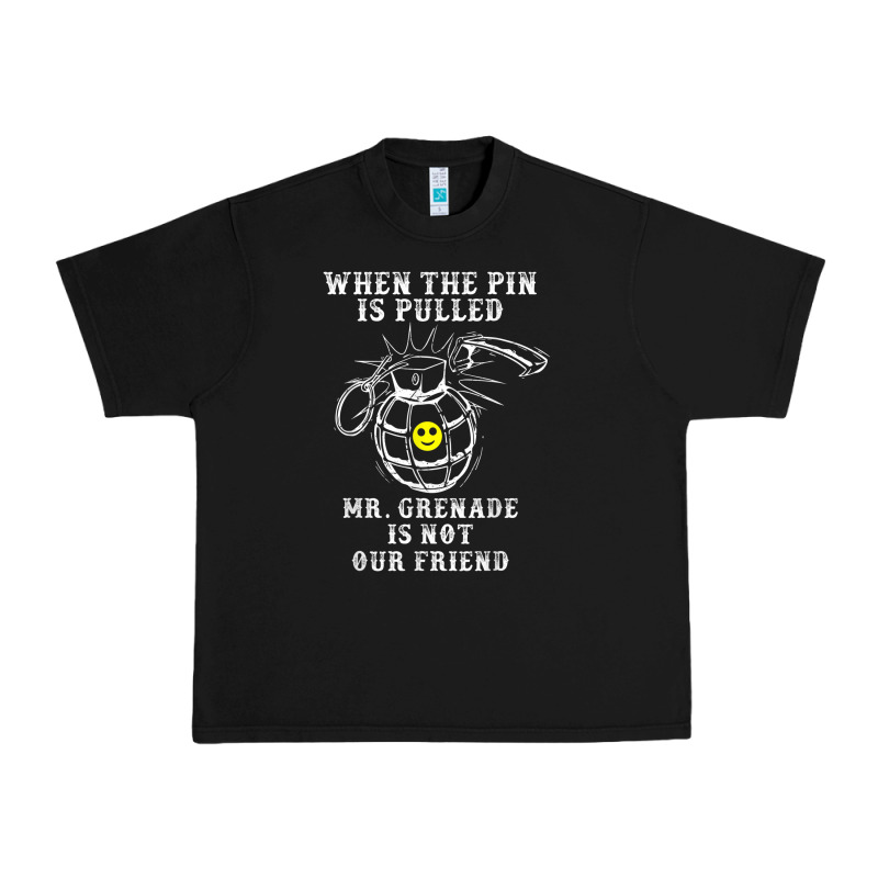 Military Mr Grenade Is Not Our Friend Urban Heavy Tee by linhVisuals | Teevron