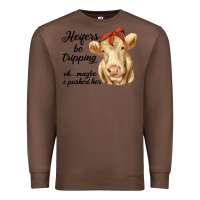 Chestnut heifer's be trippin' charolais cow Premium Sweatshirt - RanaPortraitStore