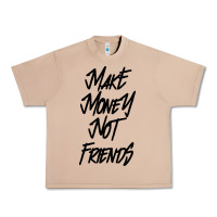 Make Money Not Friends Urban Heavy Tee | Teevron