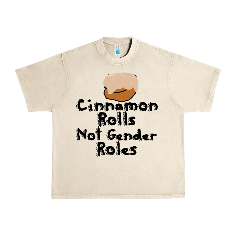 Cinnamon Rolls Not Gender Roles Urban Heavy Tee by linhVisuals | Teevron