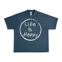 Midnight Navy life is happy Urban Heavy Tee - linhVisuals