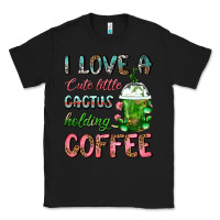 Black I Love A Cute Little Cactus Holding Coffee Classic Tee - FaDigitalArtStudio