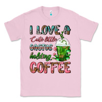 Bubblegum Pink I Love A Cute Little Cactus Holding Coffee Classic Tee - FaDigitalArtStudio