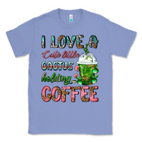 Colony Blue I Love A Cute Little Cactus Holding Coffee Classic Tee - FaDigitalArtStudio