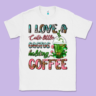 I Love A Cute Little Cactus Holding Coffee Classic Tee Designed By Fadigitalartstudio