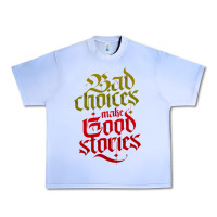 Grape Ice bad choices make good stories Urban Heavy Tee - linhVisuals