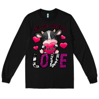 Black All We Need İs Moo Love Long Sleeve Tee - SublimationCraftShop