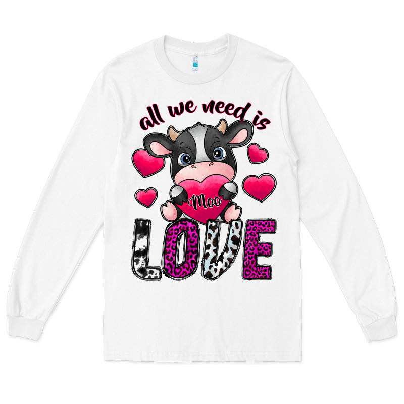 All We Need İs Moo Love Long Sleeve Tee by SublimationCraftShop | Teevron