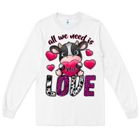 White All We Need İs Moo Love Long Sleeve Tee - SublimationCraftShop