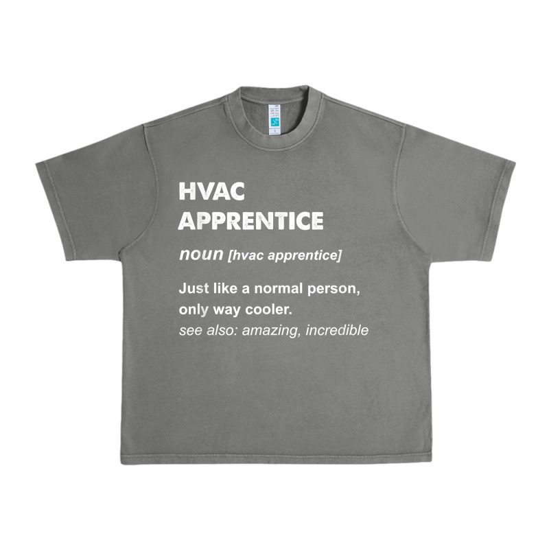 Hvac Apprentice T Shirt Urban Heavy Tee by linhVisuals | Teevron