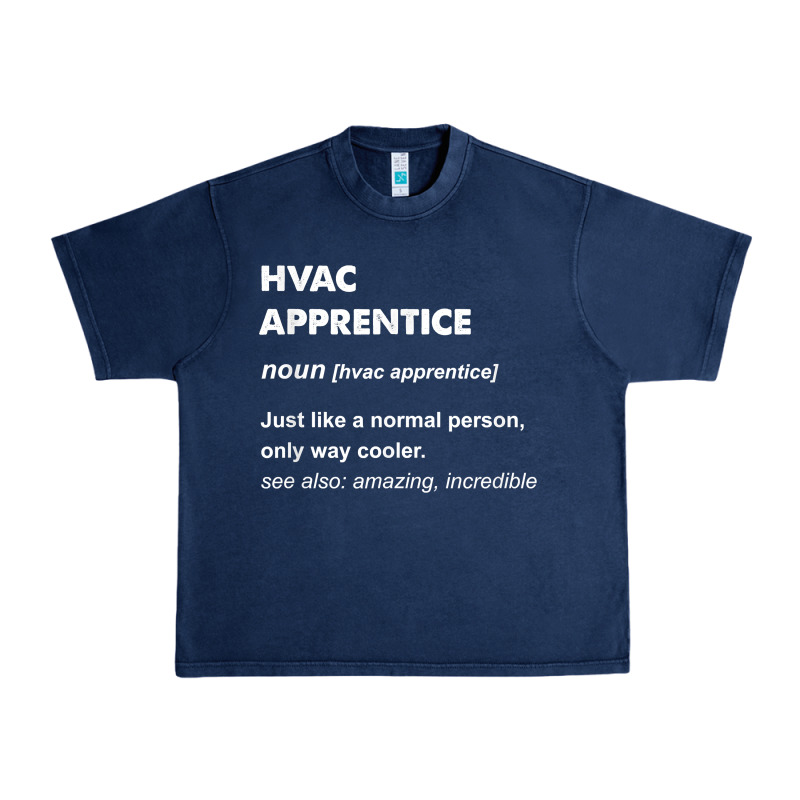 Hvac Apprentice T Shirt Urban Heavy Tee by linhVisuals | Teevron