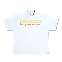 White save the drama for your mama vintage style Urban Heavy Tee - linhVisuals