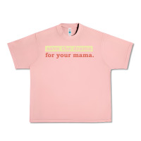 Salmon save the drama for your mama vintage style Urban Heavy Tee - linhVisuals