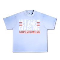 Grape Ice secretly hoping chemo gives me superpowers cancer awareness gifts Urban Heavy Tee - linhVisuals