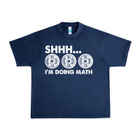 Navy shhh i'm doing math gym funny bodybuilding weightlifting humor quote Urban Heavy Tee - linhVisuals