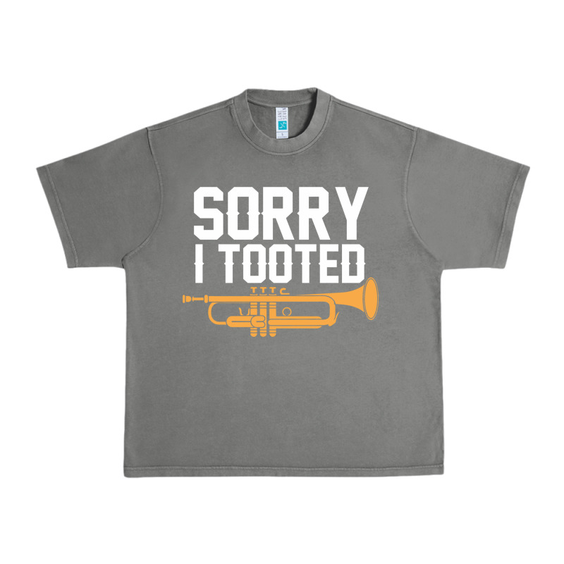Sorry I Tooted Funny Trumpet Player Pun Gift Sarcastic Humor Quote Urban Heavy Tee by linhVisuals | Teevron