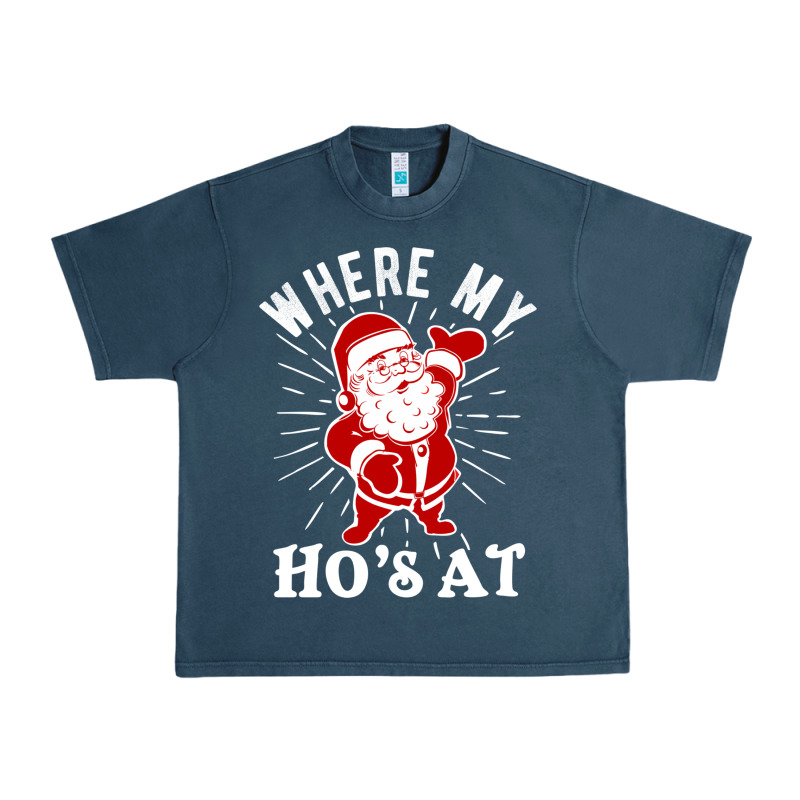 Where My Ho's At Funny Santa Christmas Pun Naughty Xmas Humor Gift Urban Heavy Tee by linhVisuals | Teevron