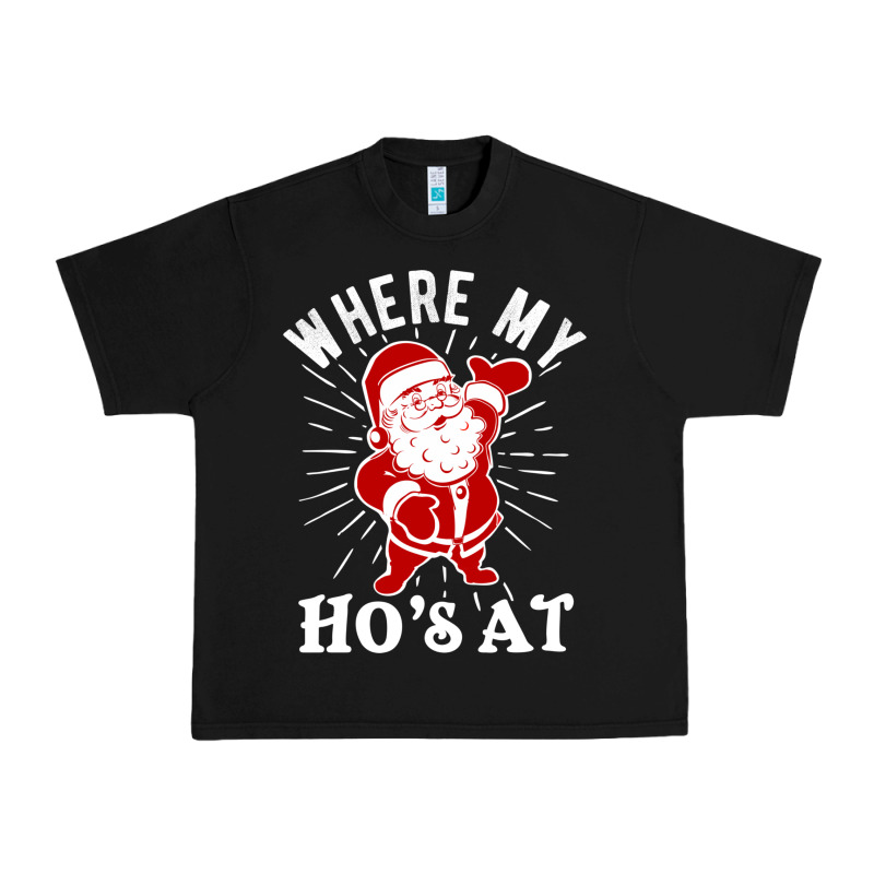 Where My Ho's At Funny Santa Christmas Pun Naughty Xmas Humor Gift Urban Heavy Tee by linhVisuals | Teevron