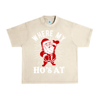 Sandshell where my ho's at funny santa christmas pun naughty xmas humor gift Urban Heavy Tee - linhVisuals