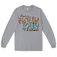 Heather Grey have a holly jolly christmas Long Sleeve Tee - CowhideDigitalArt