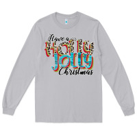 Moon Dust have a holly jolly christmas Long Sleeve Tee - CowhideDigitalArt