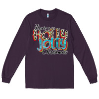 Have A Holly Jolly Christmas Long Sleeve Tee | Teevron
