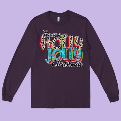Have A Holly Jolly Christmas Long Sleeve Tee Designed By Cowhidedigitalart