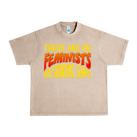 French Oak anti feminist there are no feminists Urban Heavy Tee - linhVisuals